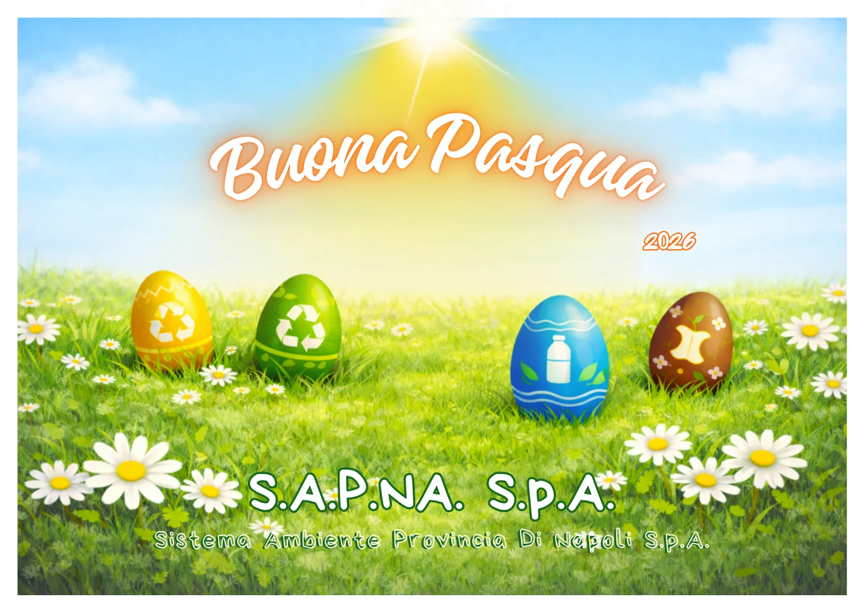 S.A.P.NA. S.p.A. Sistema Ambiente Provincia di Napoli Augura a tutti una Buona Pasqua